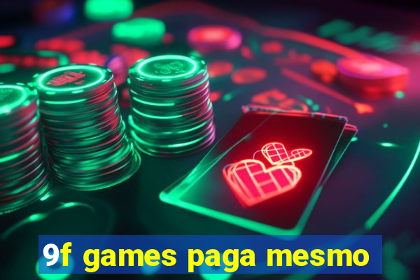 9f games paga mesmo